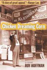 Chicken Dreaming Corn af Roy Hoffman