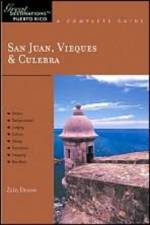 Explorer's Guide San Juan, Vieques & Culebra af Zain Deane