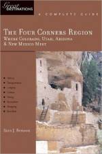 Explorer's Guide The Four Corners Region af Sara J. Benson