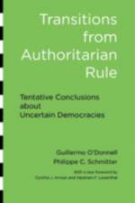 Transitions from Authoritarian Rule af Guillermo O’Donnell