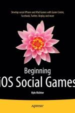 Beginning iOS Social Games af Kyle Richter