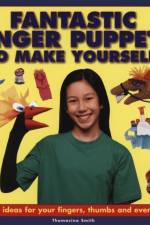Fantastic Finger Puppets to Make Yourself af Thomasina Smith