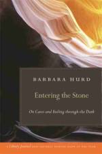 Entering the Stone af Barbara Hurd