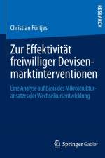 Zur Effektivitat Freiwilliger Devisenmarktinterventionen af Christian Furtjes