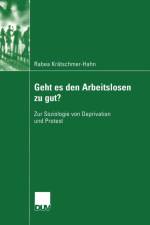 Geht Es Den Arbeitslosen Zu Gut? af Rabea Kratschmer-Hahn