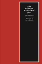 The Russian Campaign, 1812 af M. de Fezensac