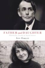 Father and Daughter af Ann (UCL Social Research Institute) Oakley