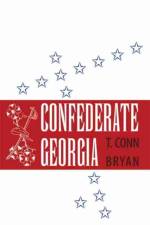 Confederate Georgia af T. Conn Bryan