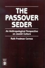The Passover Seder af Ruth Fredman Cernea