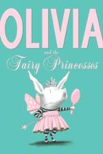 Olivia and the Fairy Princesses af Ian Falconer