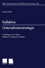 Kollektive Unternehmensstrategie af Insa Sjurts