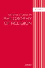 Oxford Studies in Philosophy of Religion Volume 5