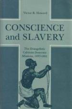 Conscience and Slavery af Vistor B. Howard