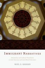 Immigrant Narratives af Wail S. (Associate Professor of Comparative Literature Hassan