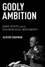 Godly Ambition af Alister (Associate Professor of History Chapman