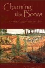 Charming the Bones af Ann Brimacombe Elliot