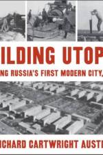 Building Utopia af Richard Cartwright Austin