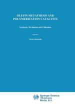 Olefin Metathesis and Polymerization Catalysts