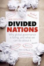 Divided Nations af Ian (Professor Goldin