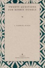 Twenty Questions for Robbie Dunkle af The Kent State University Press
