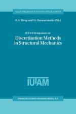 IUTAM Symposium on Discretization Methods in Structural Mechanics