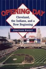 Opening Day af Jonathan Knight