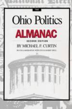 The Ohio Politics Almanac af Michael F. Curtin