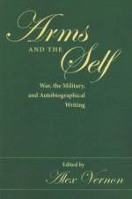 Arms and the Self af The Kent State University Press