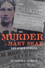 The Murder of Mary Bean and Other Stories af The Kent State University Press