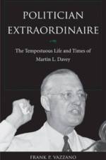 Politician Extraordinaire af Frank P. Vazzano