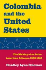 Colombia and the United States af The Kent State University Press