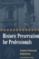 Historic Preservation for Professionals af Virginia Benson