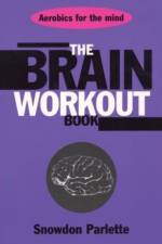 The Brain Workout Book af Snowden Parlette