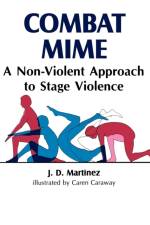 Combat Mime af J. D. Martinez