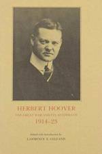 Herbert Hoover--the Great War and Its Aftermath, 1914-23 af Lawrence Emerson Gelfand