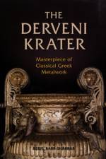 The Derveni Krater af Beryl Barr-Sharrar