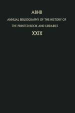 Annual Bibliography of the History of the Printed Book and Libraries
