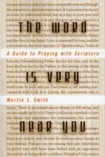 Word is Very Near You af Martin L. Smith