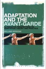 Adaptation and the Avant-Garde af William Verrone
