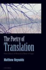 The Poetry of Translation af Matthew (Tutorial Fellow Reynolds