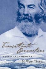 Transatlantic Connections af M.Wynn Thomas