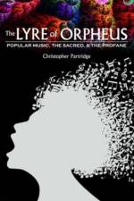 The Lyre of Orpheus af Christopher (Professor of Religious Studies Partridge