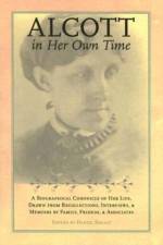 Alcott in Her Own Time af Daniel Shealy