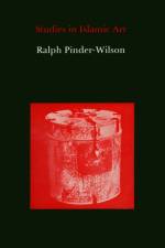 Studies in Islamic Art af Ralph Pinder-Wilson