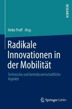 Radikale Innovationen in Der Mobilitat