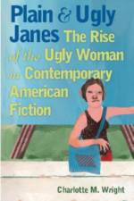 Plain and Ugly Janes af Charlotte M. Wright