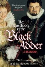 The True History of the Blackadder af J. F. Roberts