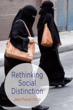 Rethinking Social Distinction af J. Daloz