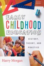 Early Childhood Education af Harry Morgan