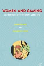 Women and Gaming af Elisabeth R. Hayes